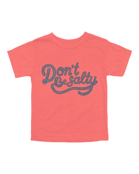 Don’t Be Salty Youth Tee
