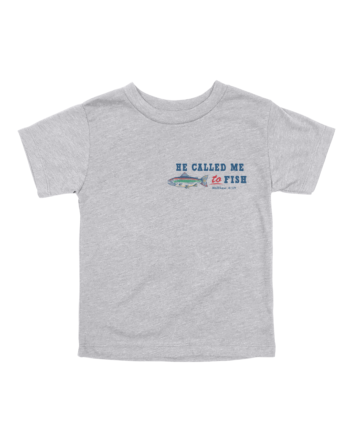 He Called Me To Fish Youth Tee