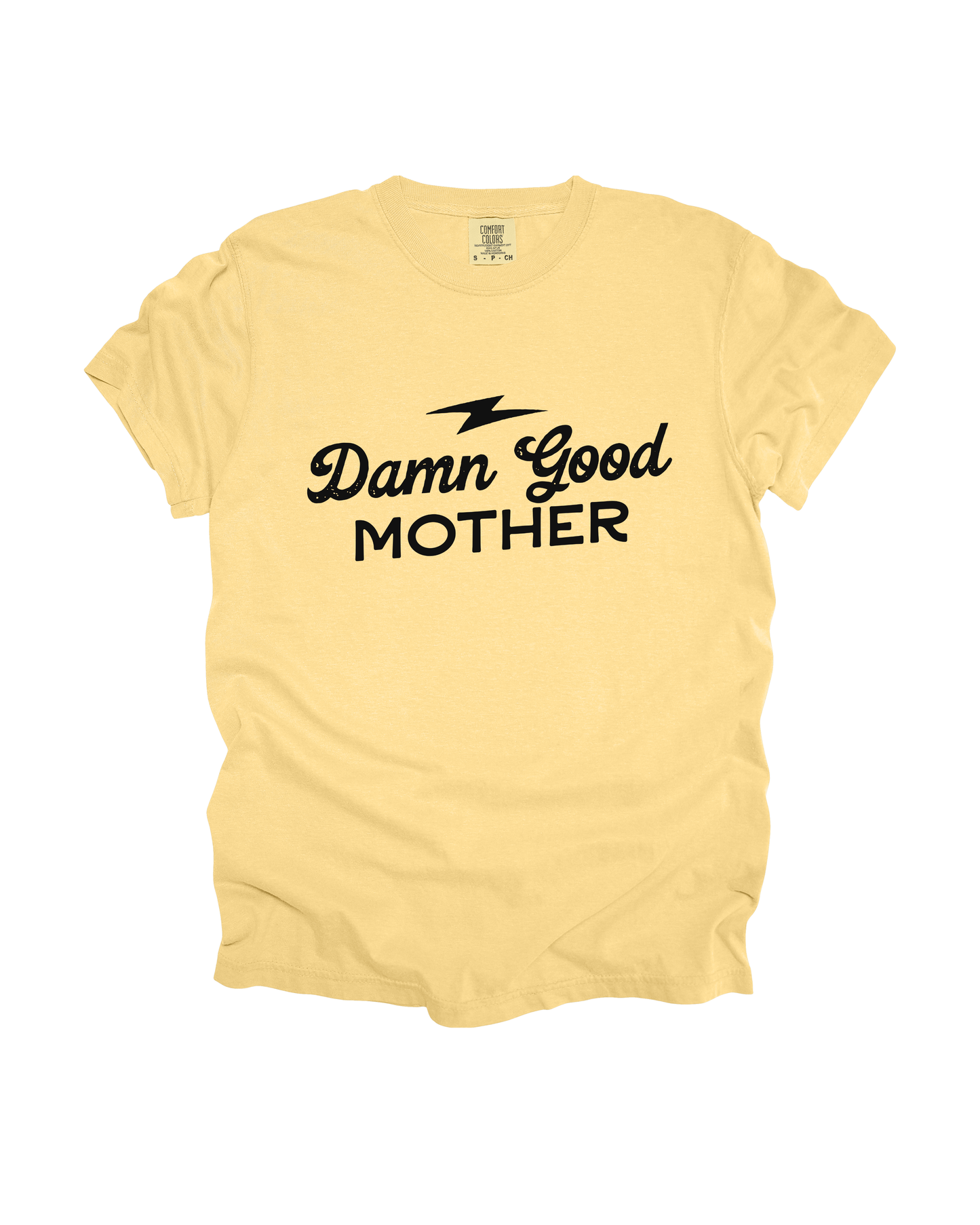 Damn Good Mother Adult Tee