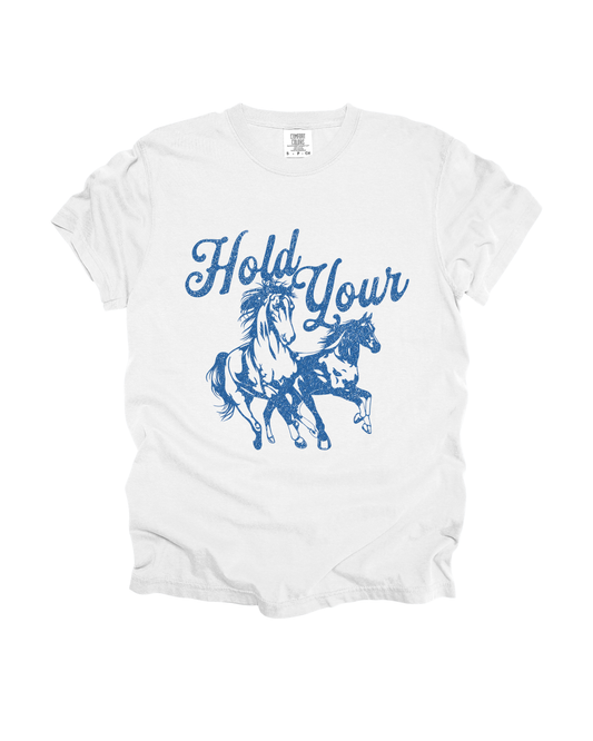 Hold Your Horses Adult Tee