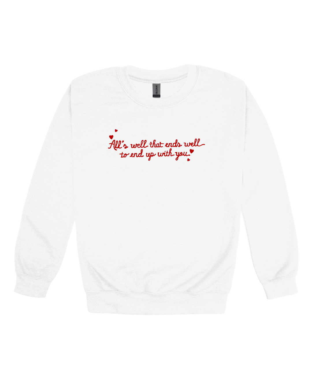 All’s Well Adult Sweatshirt