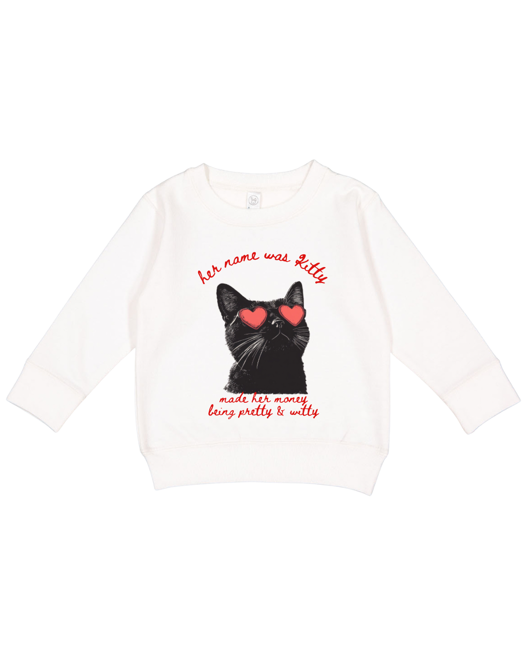 Her Name Was Kitty Toddler Sweatshirt