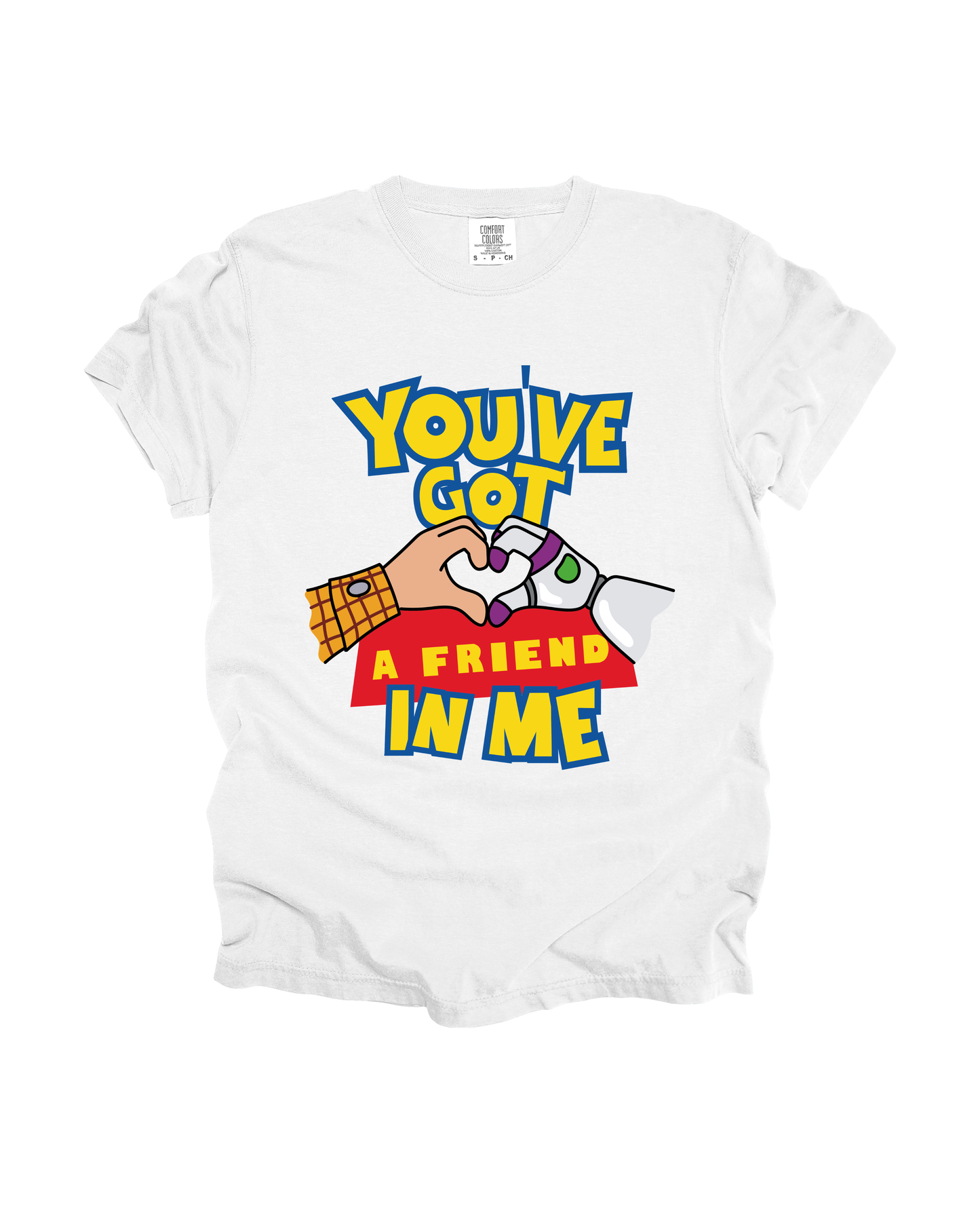 You’ve Got A Friend In Me Adult Tee