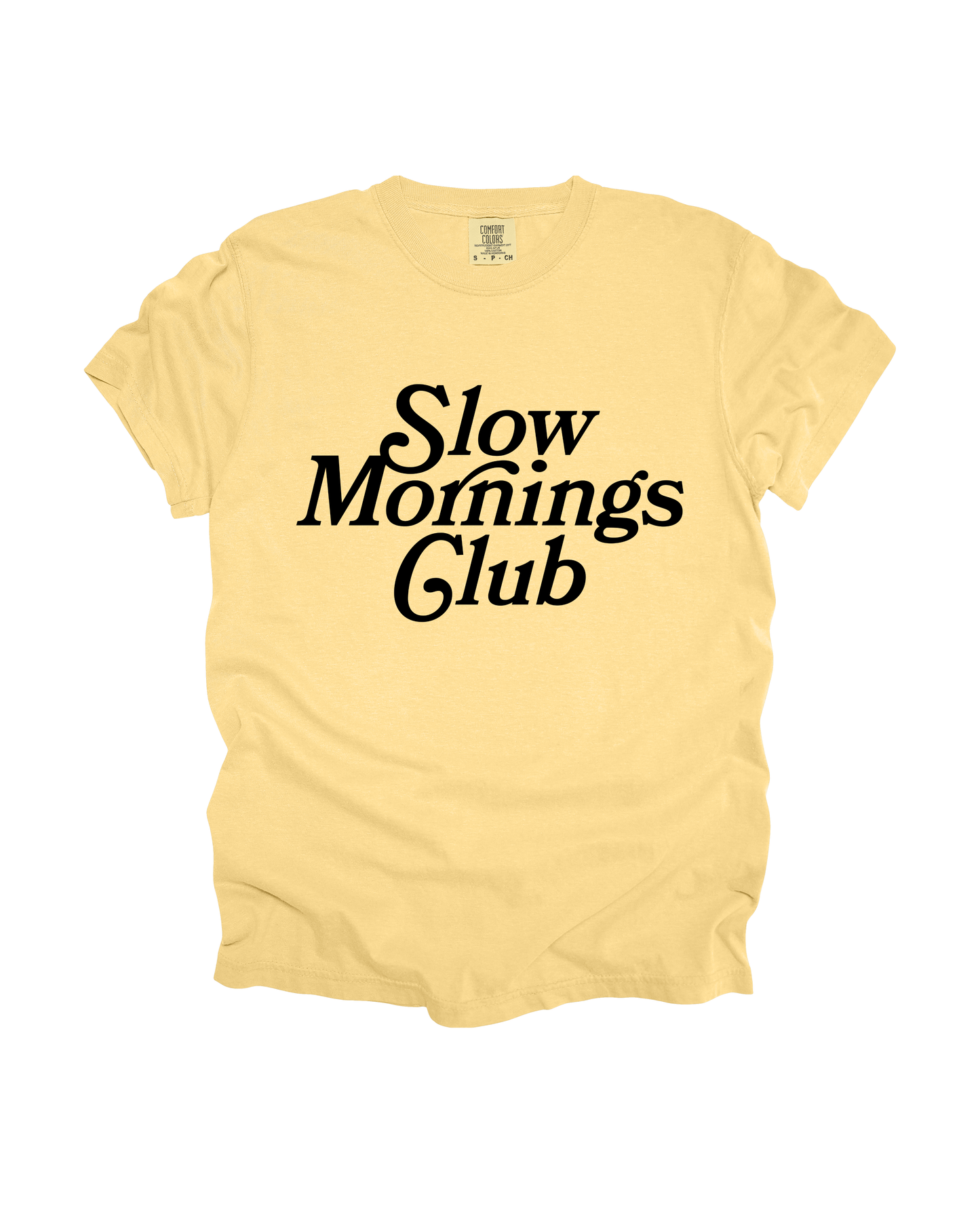 Slow Mornings Club Adult Tee