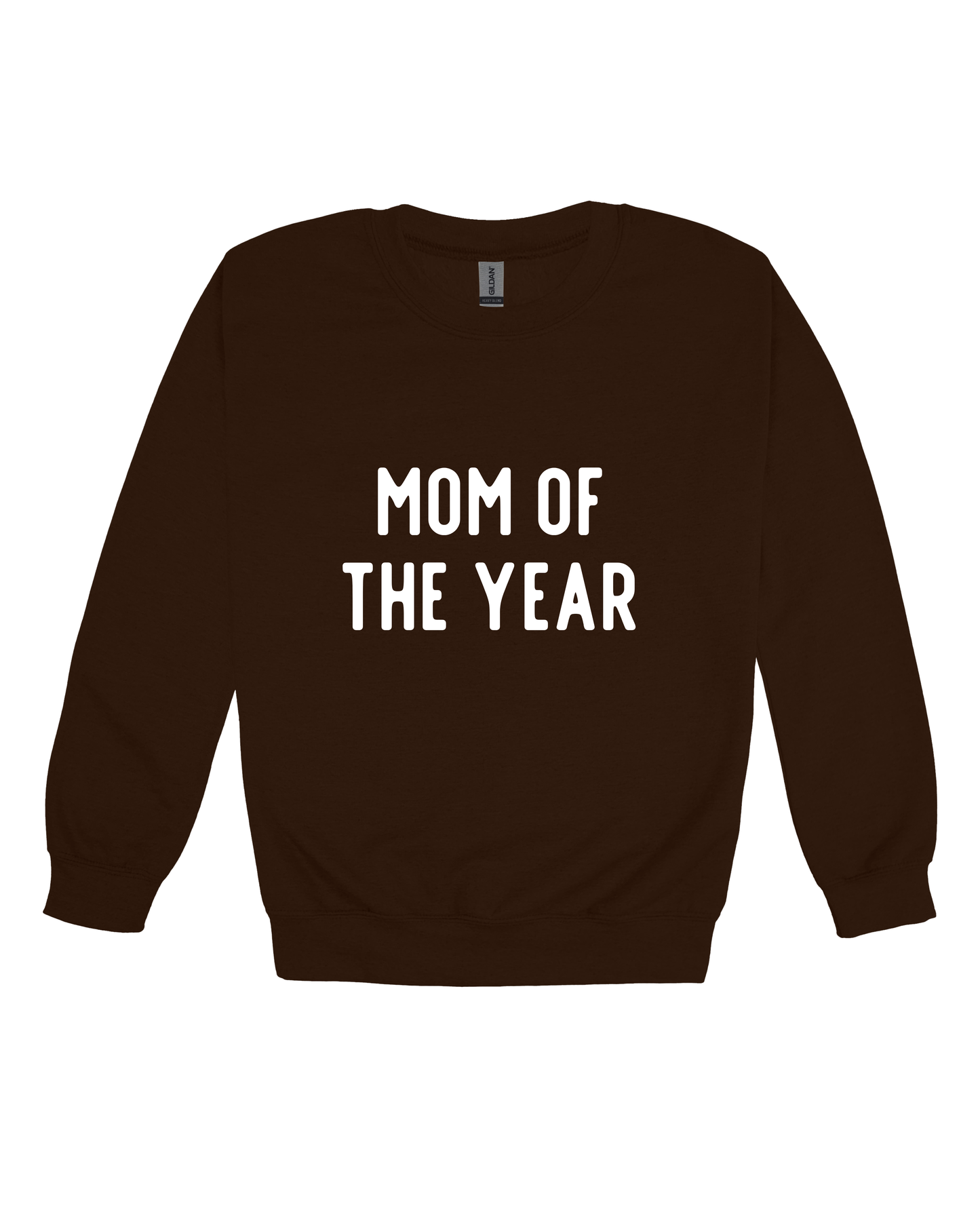 Mom Of The Year Adult Sweatshirt