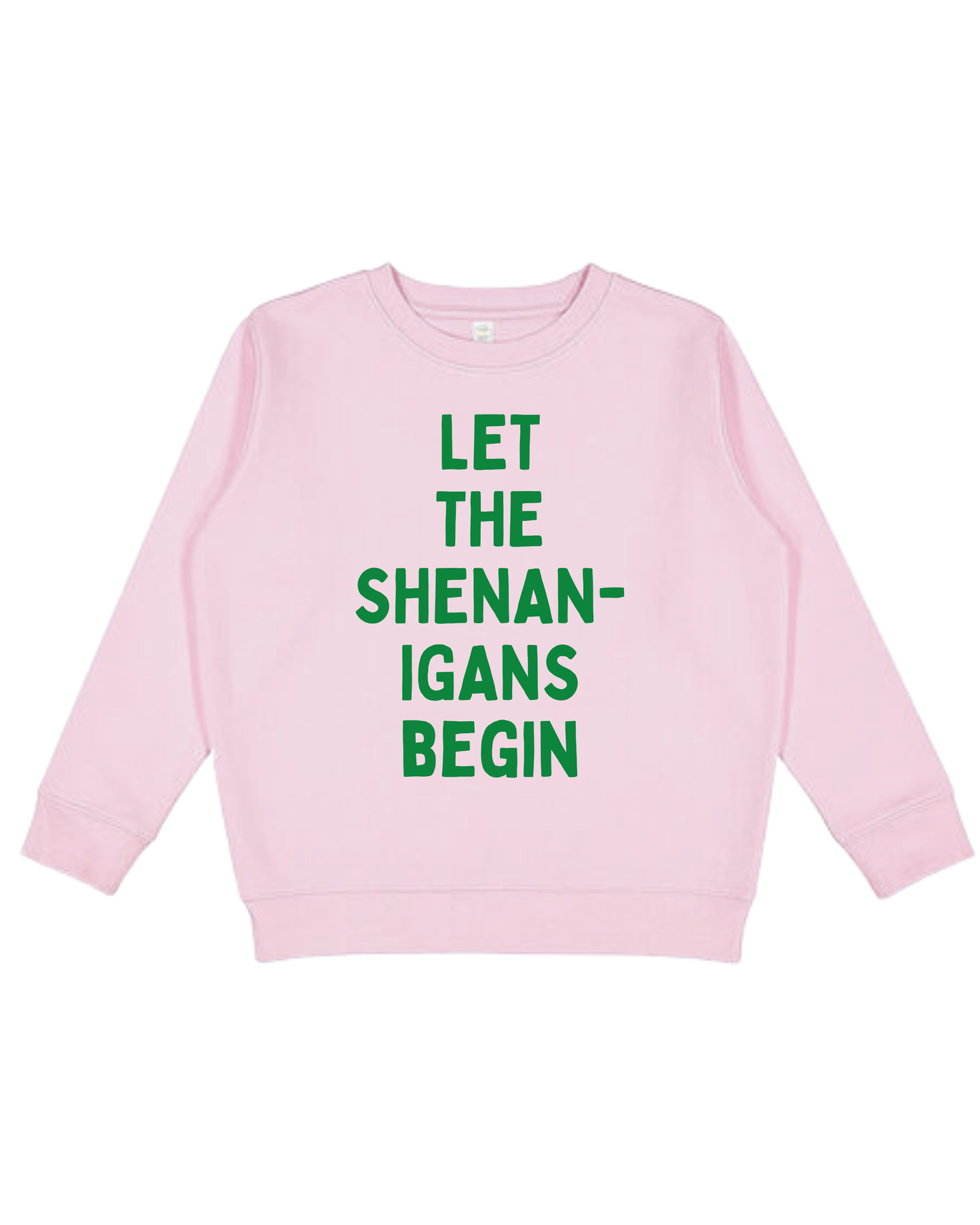 Let The Shenanigans Begin Youth Sweatshirt