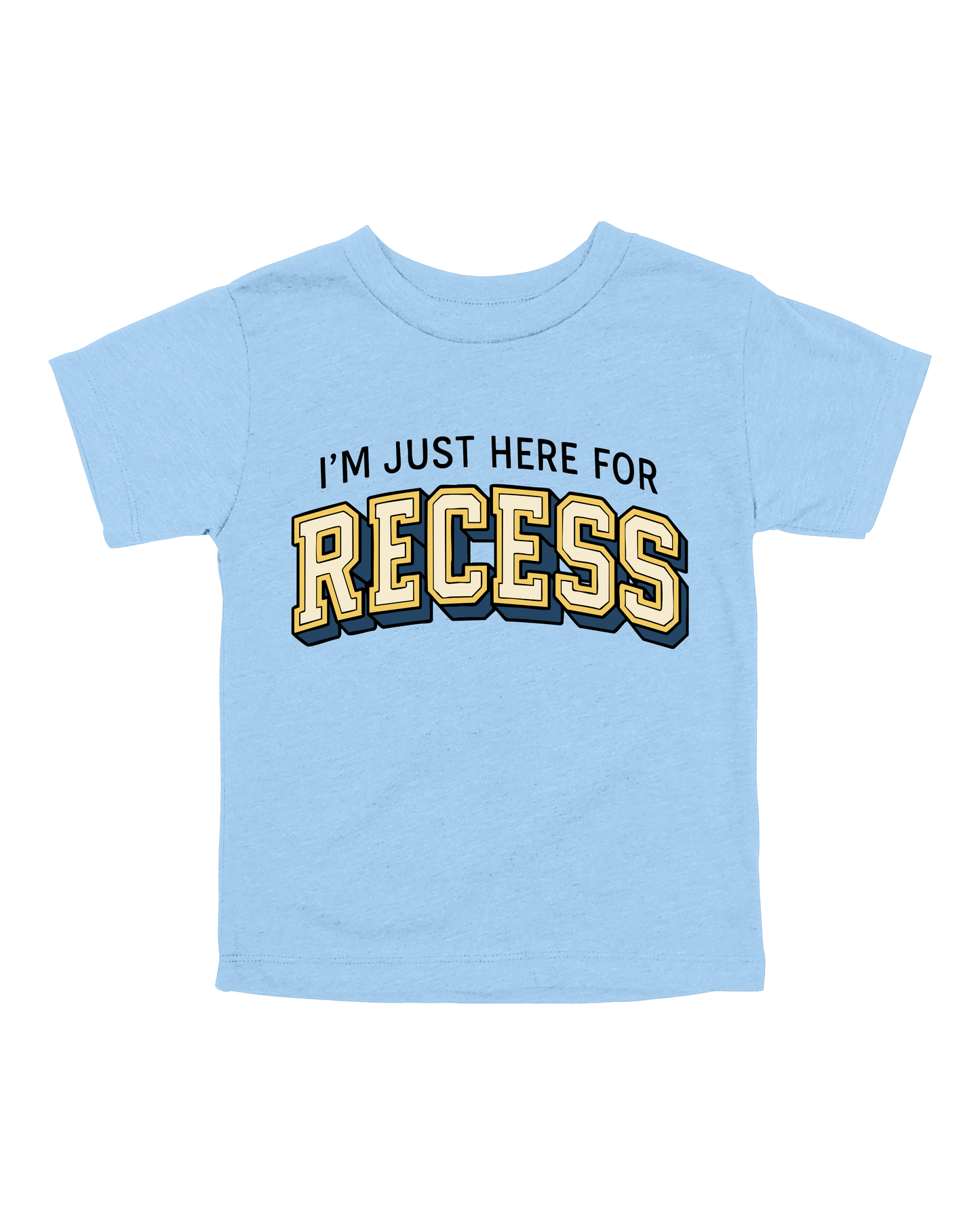 I’m Just Here For Recess Youth Tee