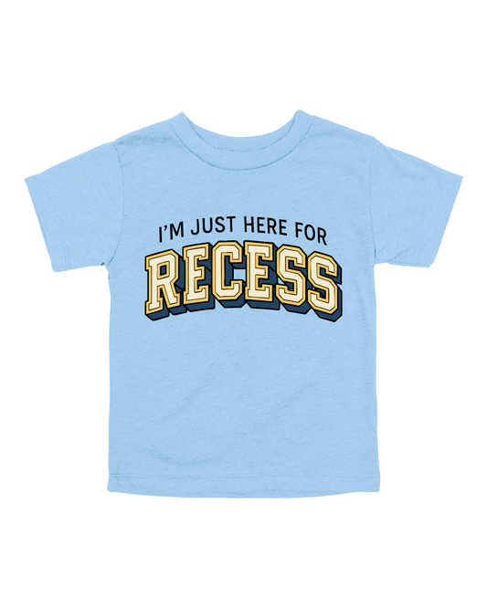 I’m Just Here For Recess Youth Tee
