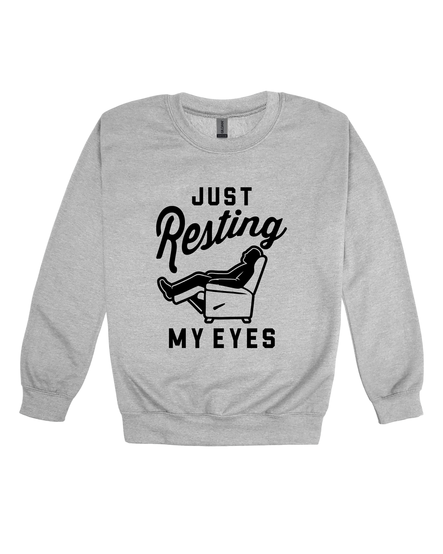 Just Resting My Eyes Adult Sweatshirt