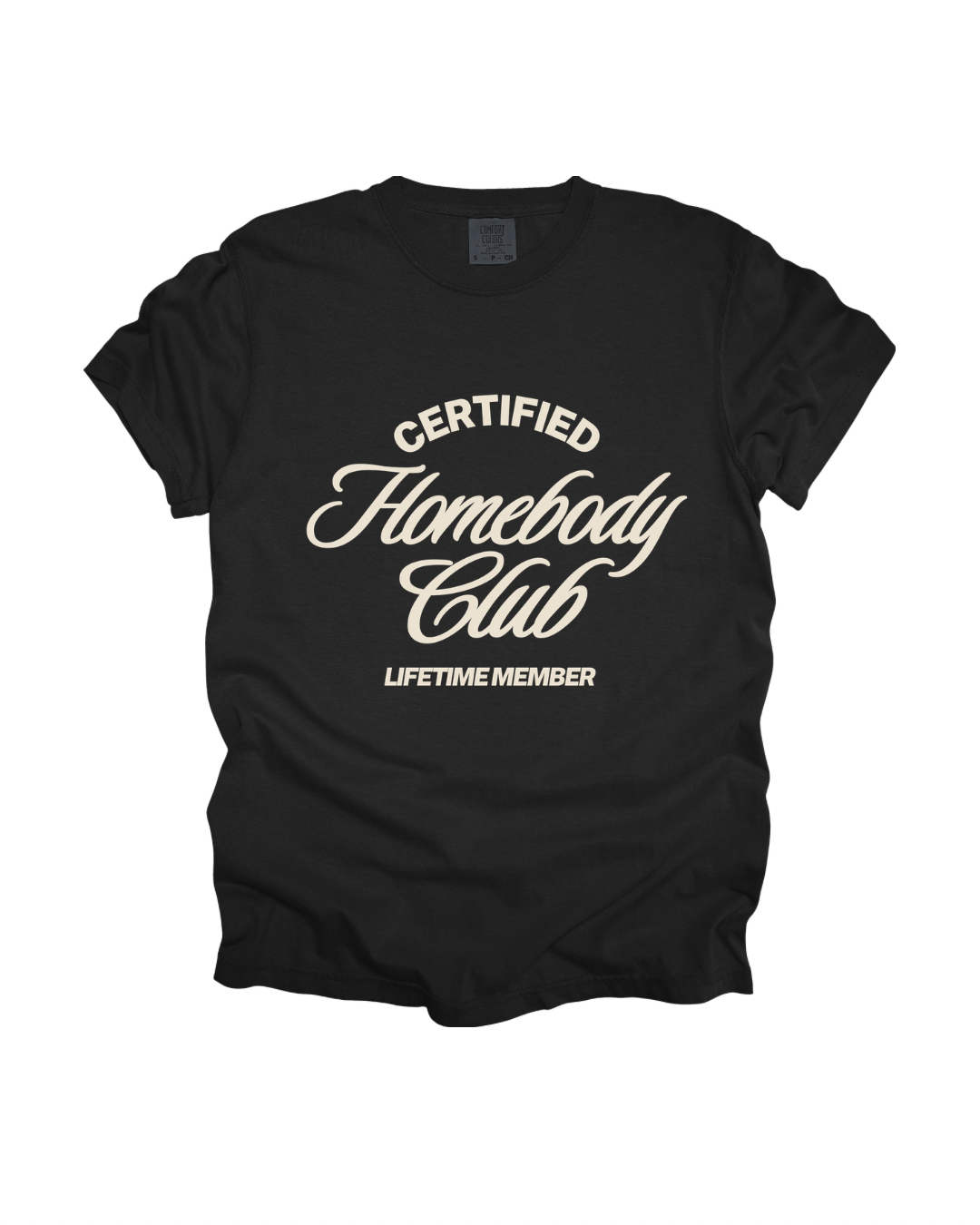 Homebody Club Lifetime Member Adult Tee