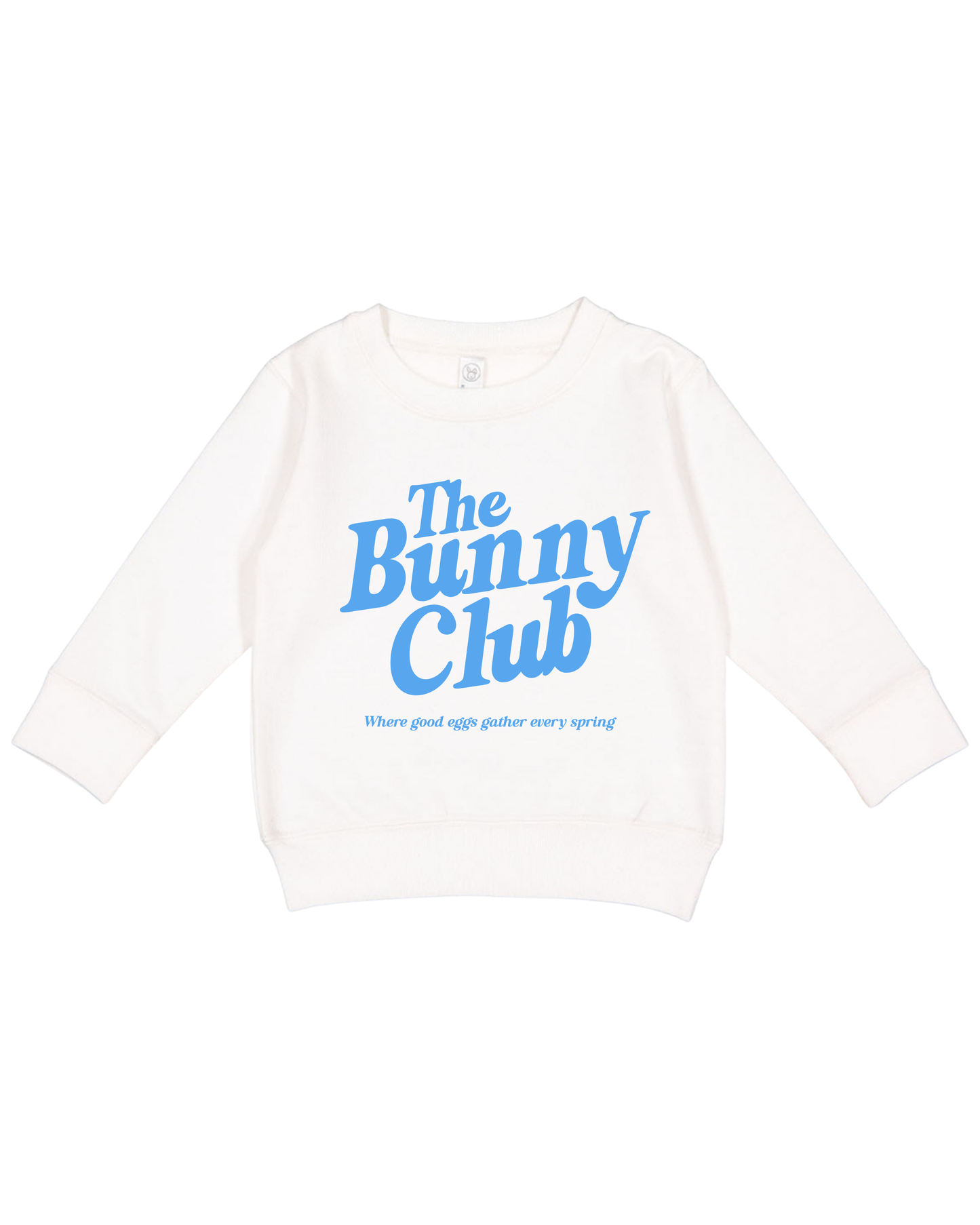 The Bunny Club Toddler Sweatshirt