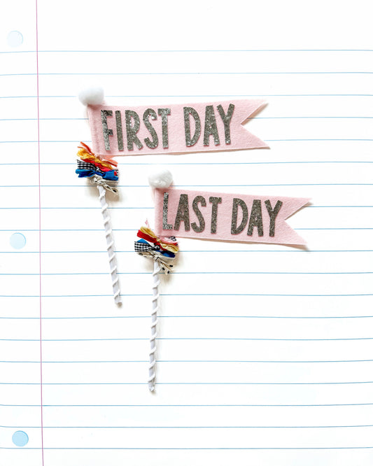 First & Last Day Pennant Wand Set