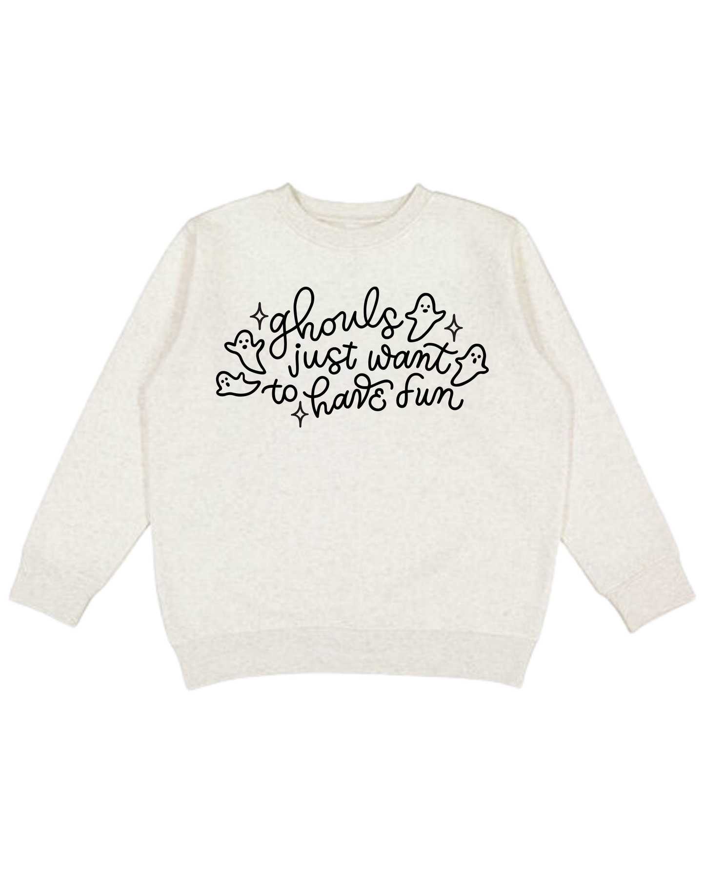 Ghouls Just Want To Have Fun Adult Sweatshirt