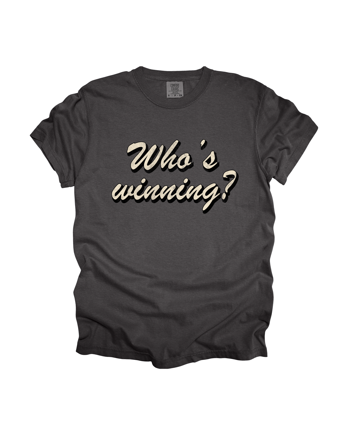 Who's Winning Adult Tee