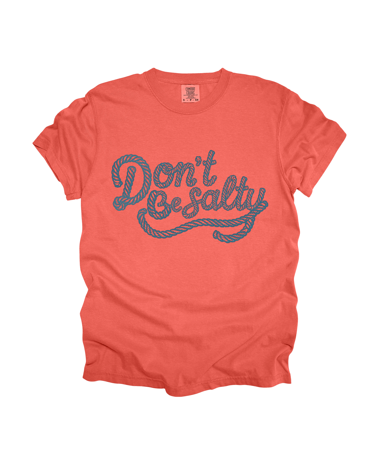 Don’t Be Salty Adult Tee