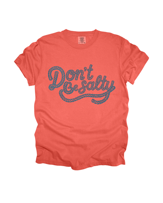 Don’t Be Salty Adult Tee