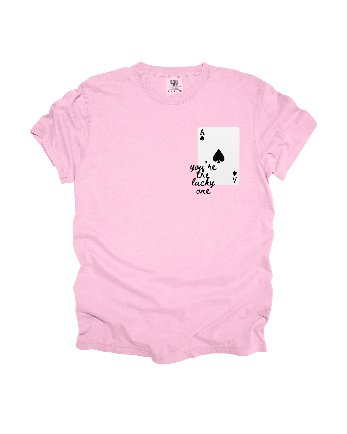 You’re The Lucky One Adult Tee