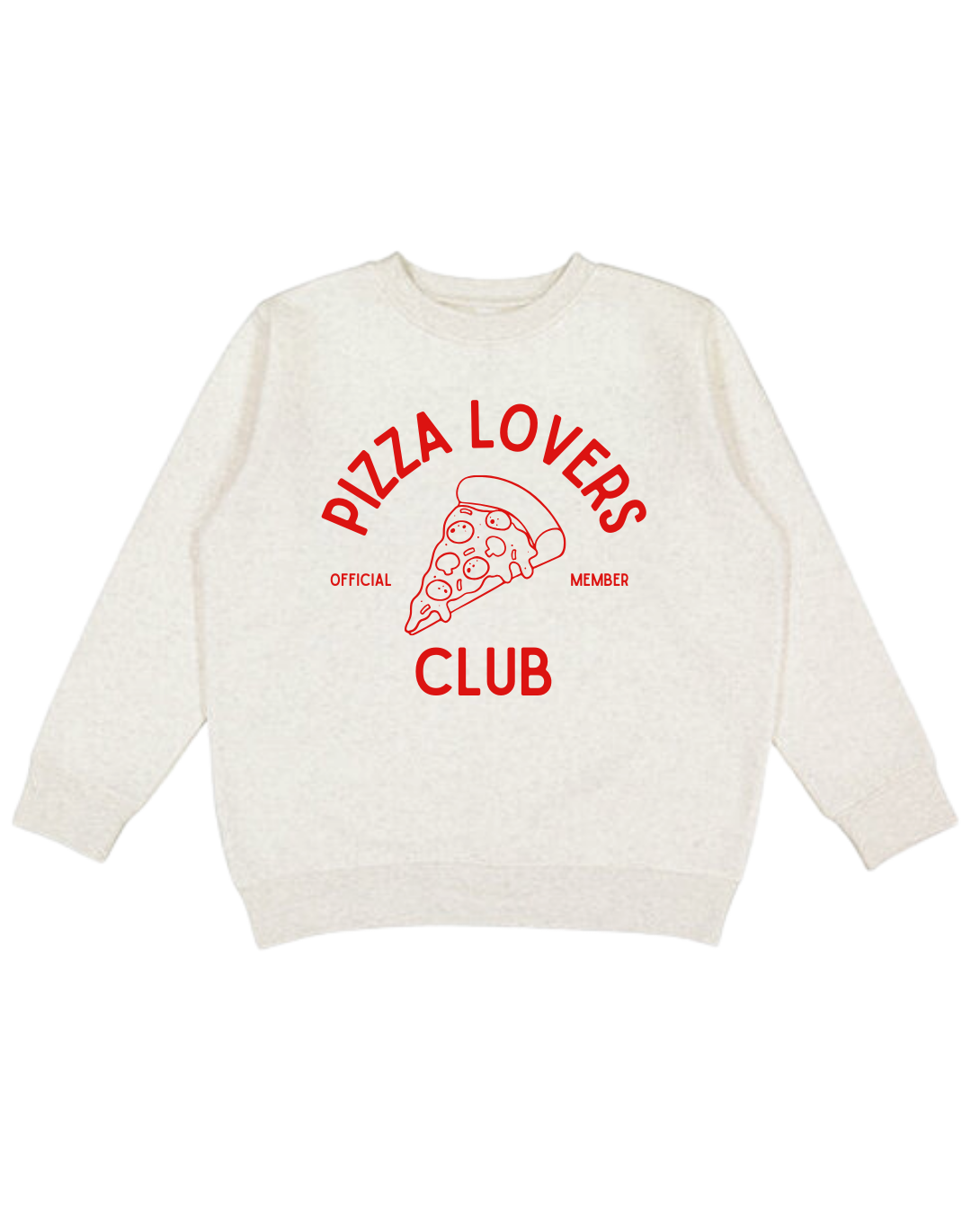 Pizza Lovers Club Adult Sweatshirt