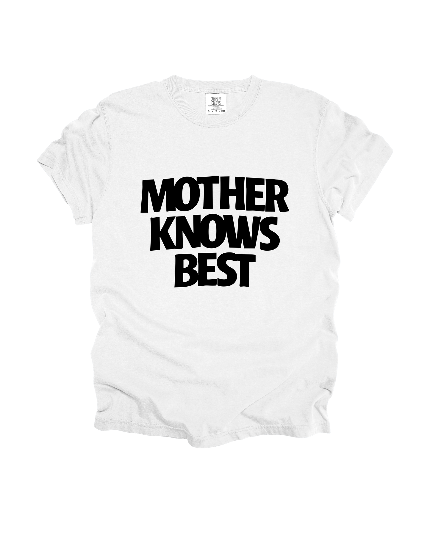 Mother Knows Best Adult Tee