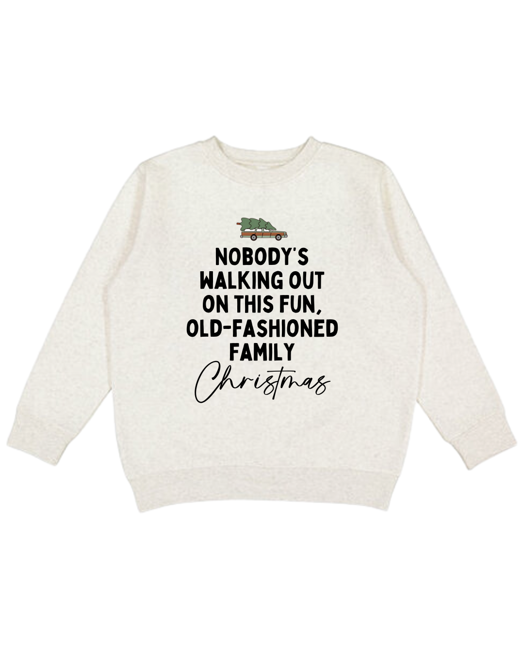 Old-Fashioned Family Christmas Adult Sweatshirt