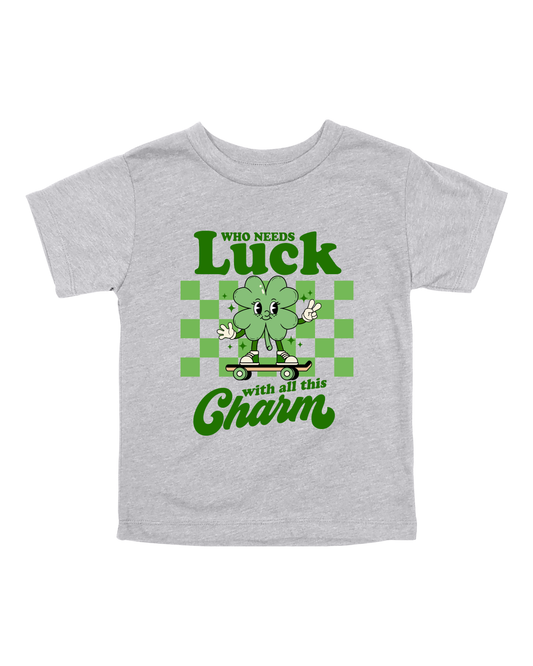 Who Needs Luck Youth Tee