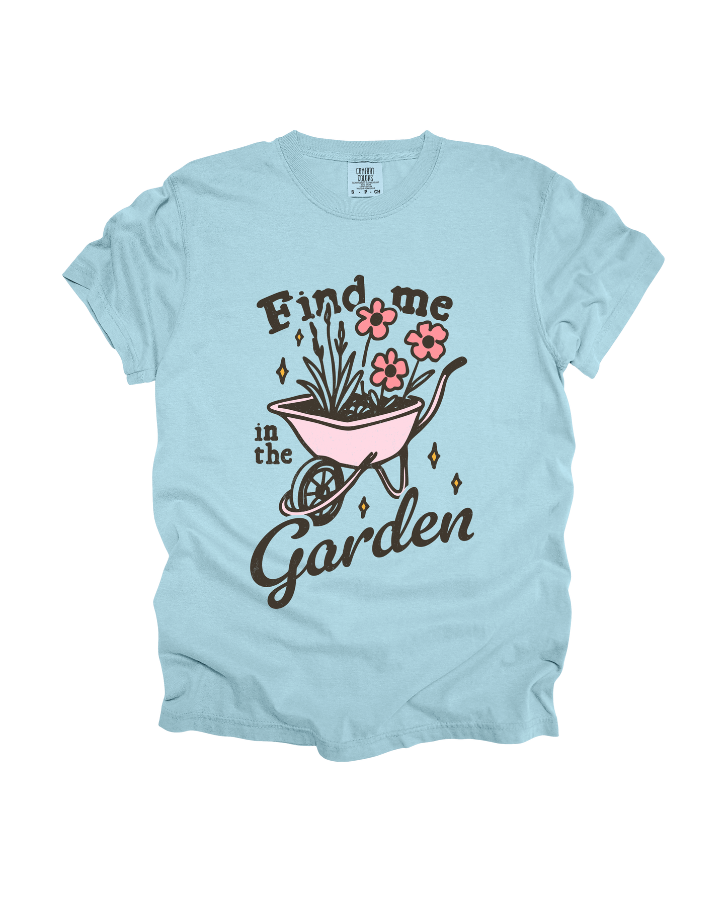 Find Me In The Garden Adult Tee
