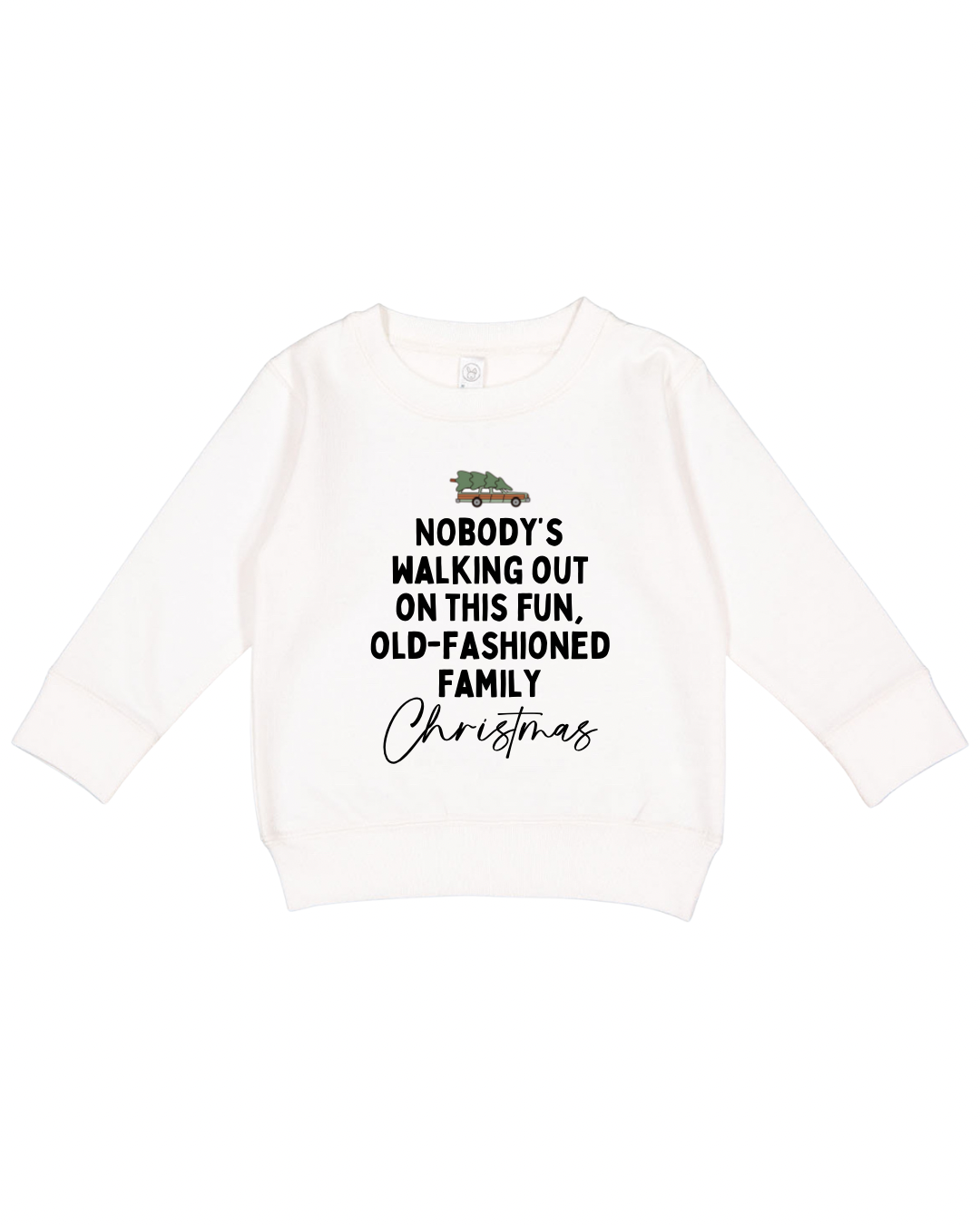 Old-Fashioned Family Christmas Toddler Sweatshirt