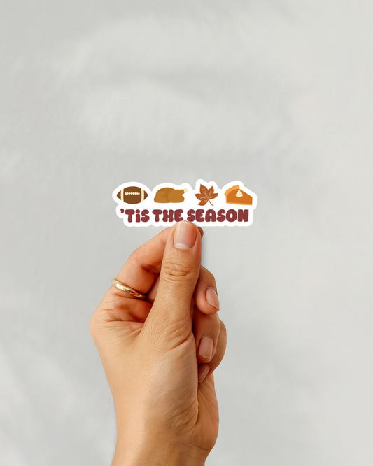 Thanksgiving ‘Tis The Season Vinyl Sticker