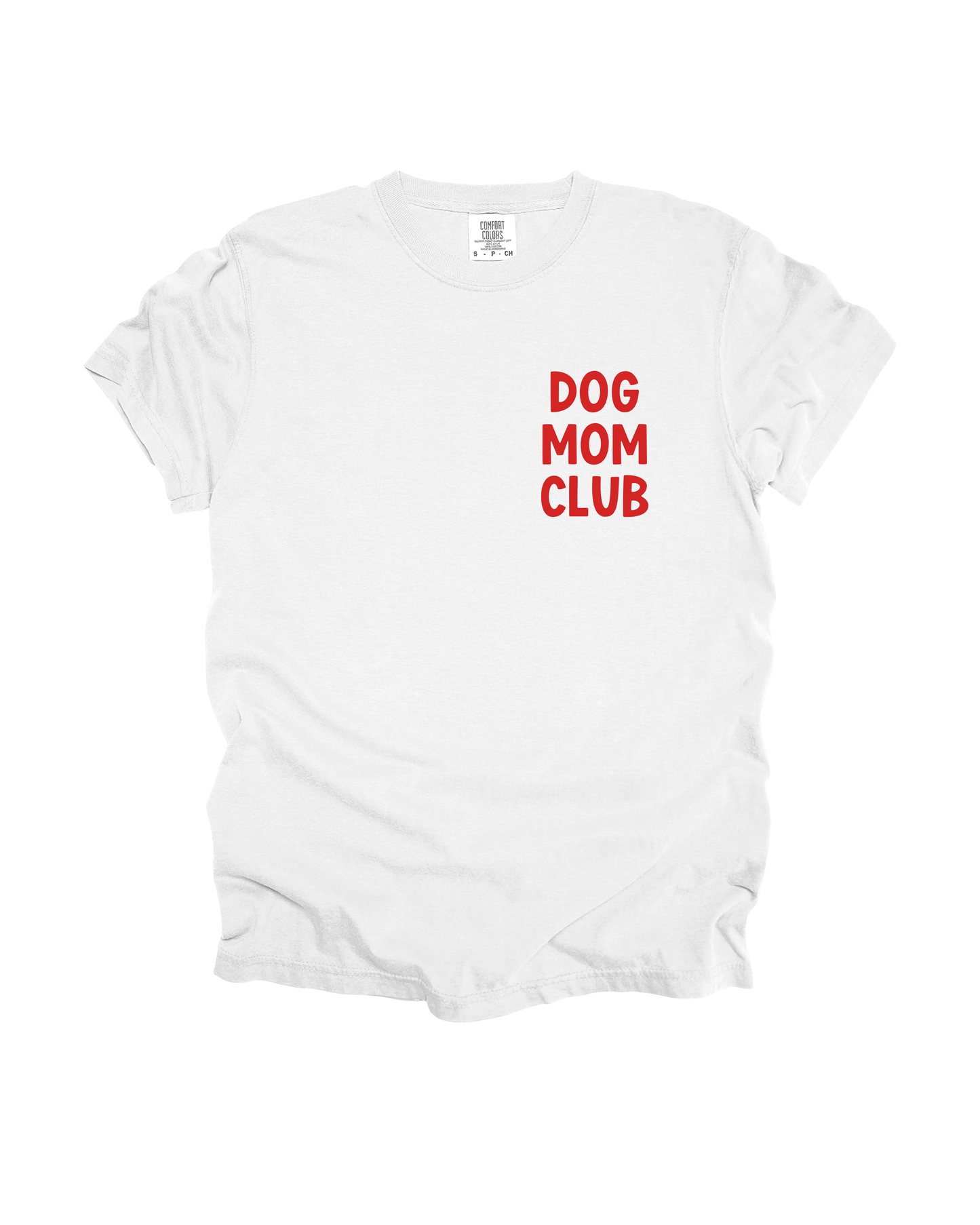 Dog Mom Club Adult Tee