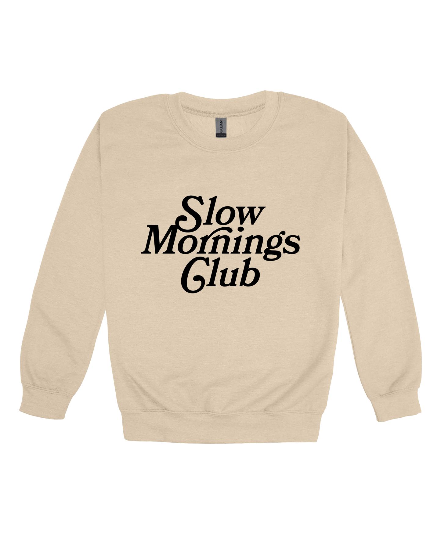 Slow Mornings Club Adult Sweatshirt