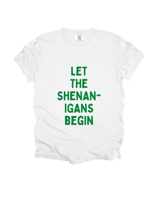 Let The Shenanigans Begin Adult Tee