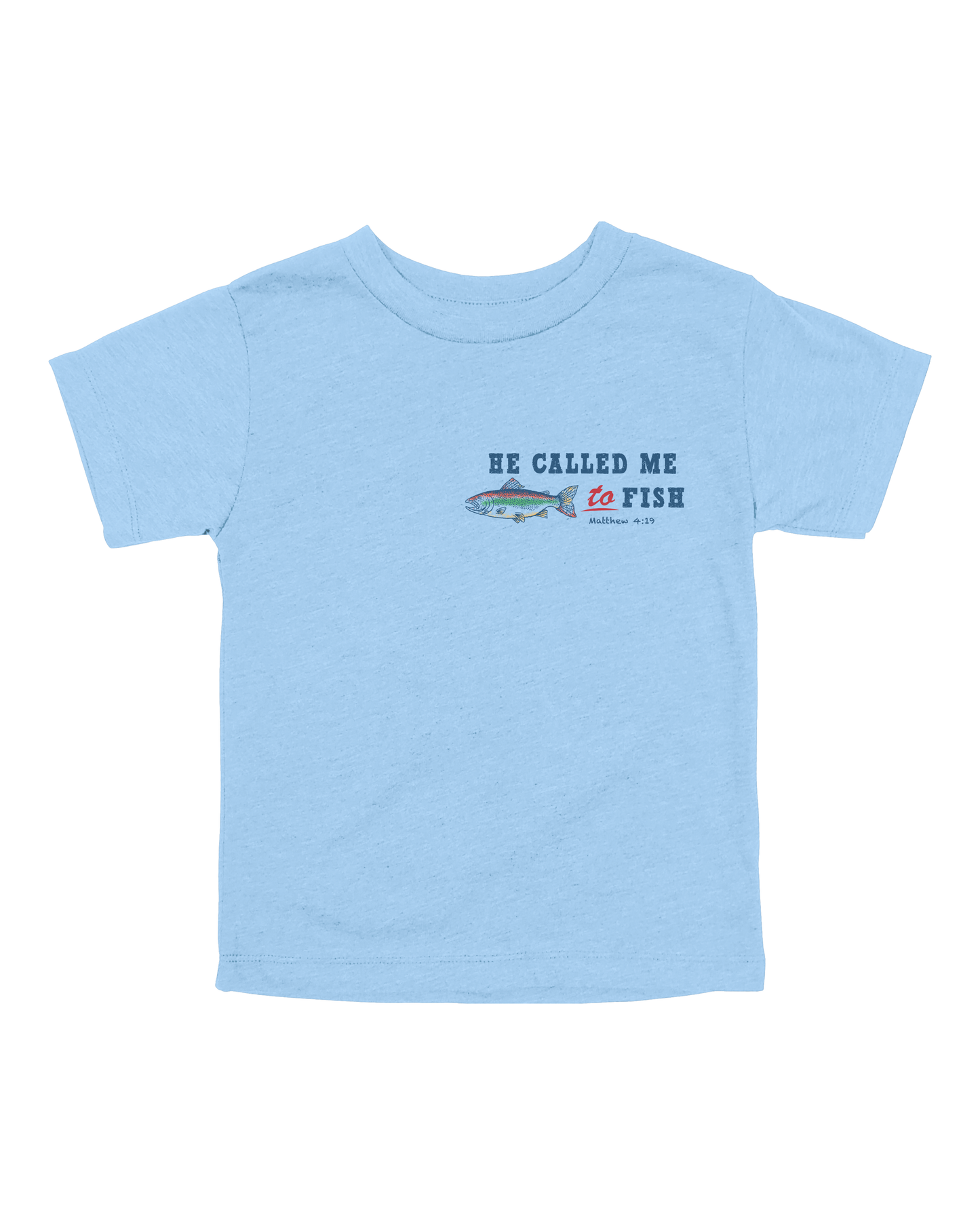 He Called Me To Fish Youth Tee