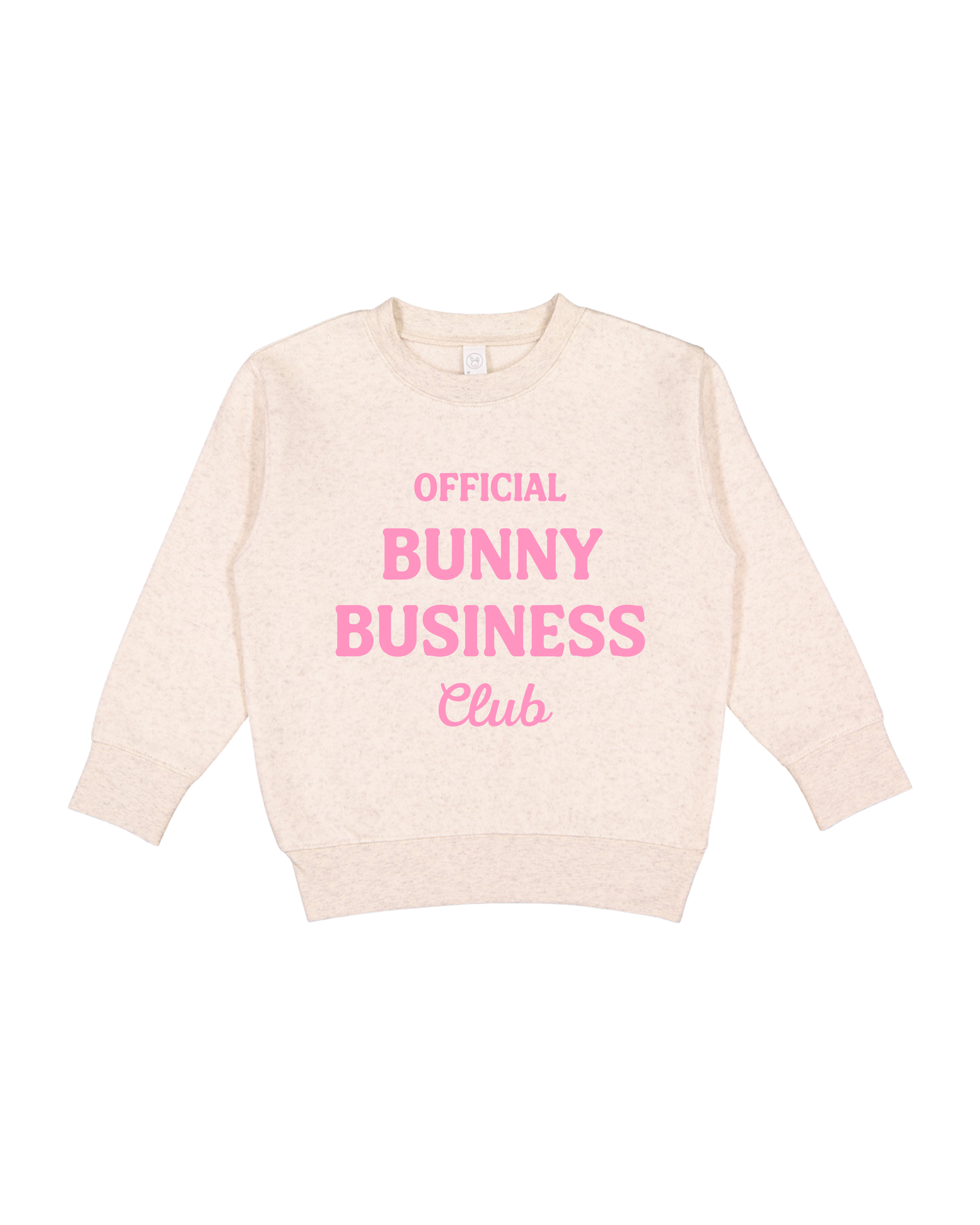 Official Bunny Business Club Toddler Sweatshirt