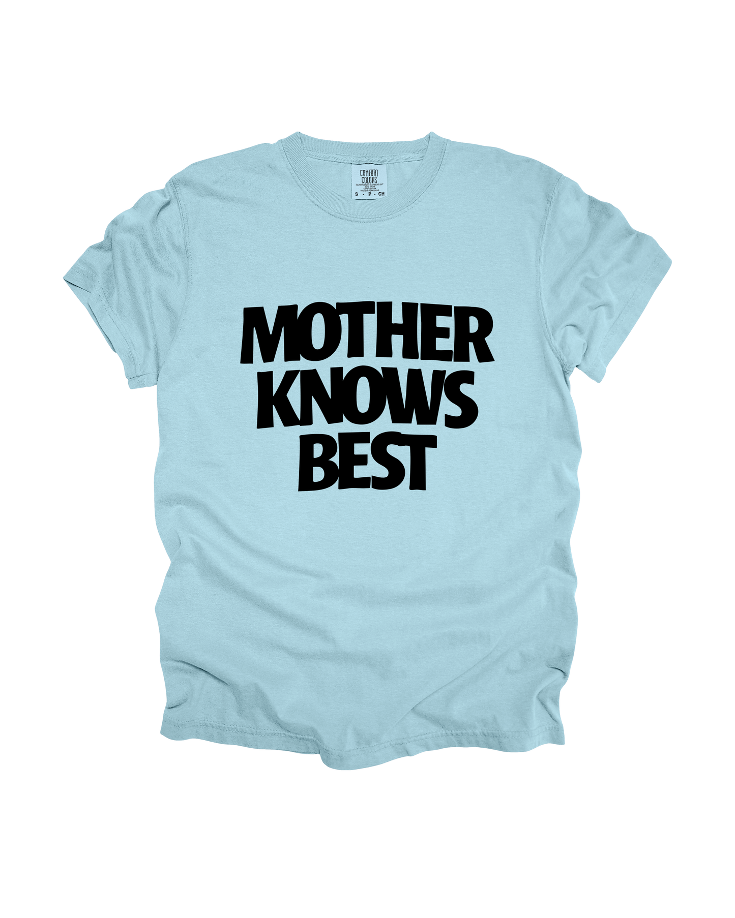 Mother Knows Best Adult Tee