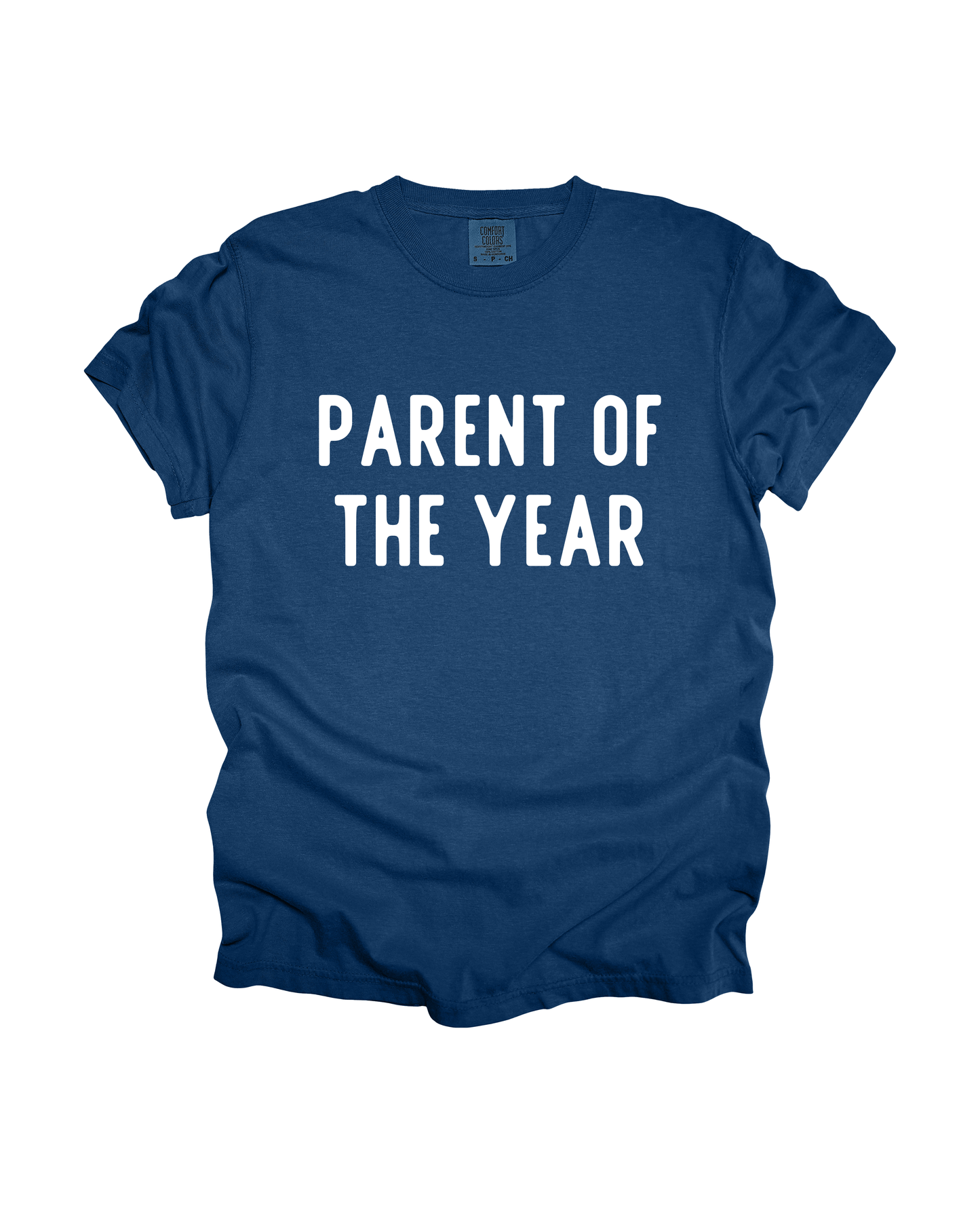 Parent Of The Year Adult Tee