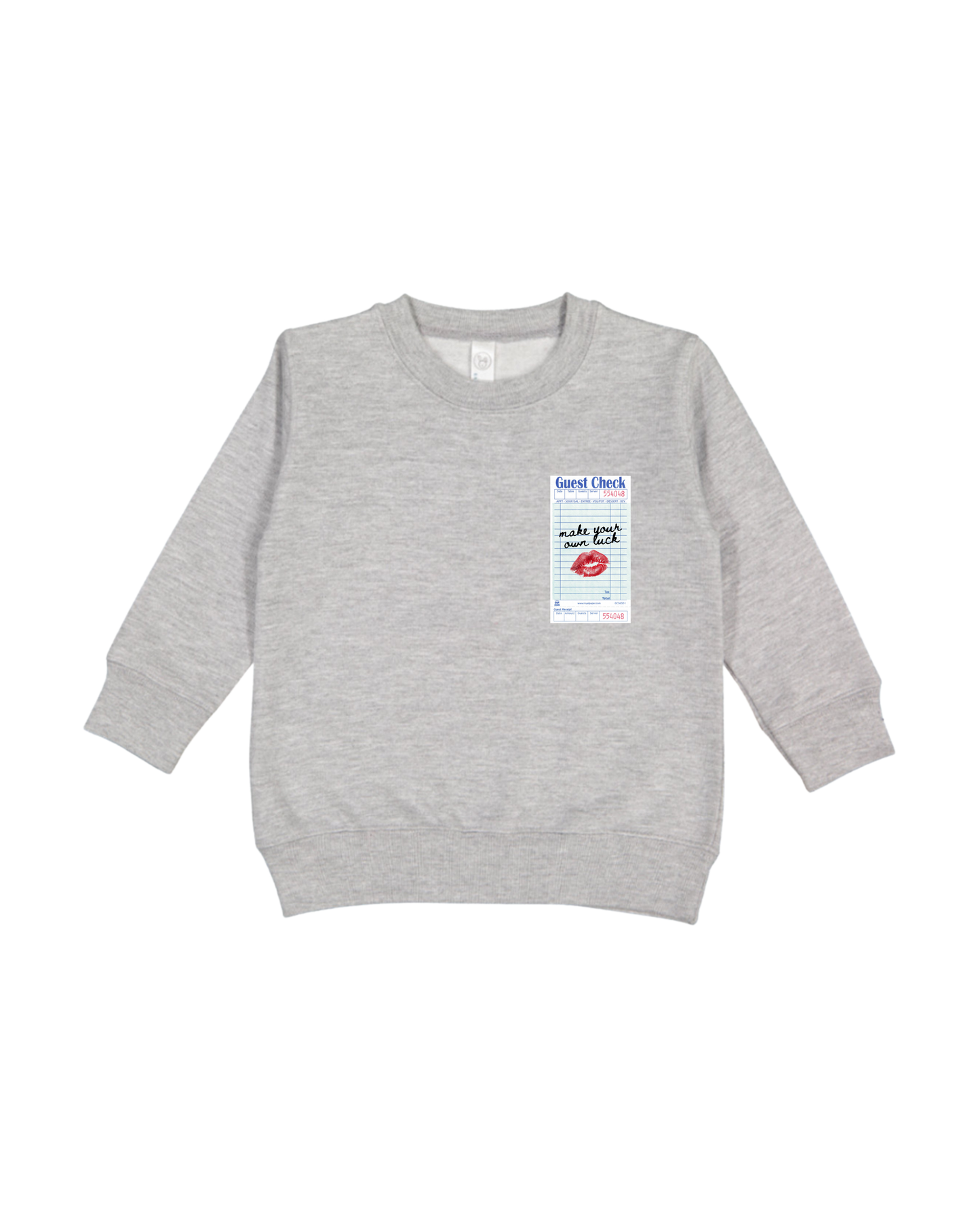 Make Your Own Luck Toddler Sweatshirt