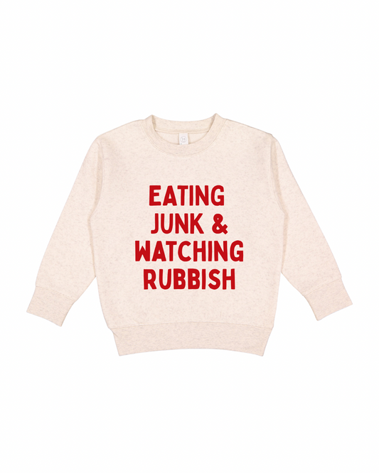 Eating Junk & Watching Rubbish Toddler Sweatshirt