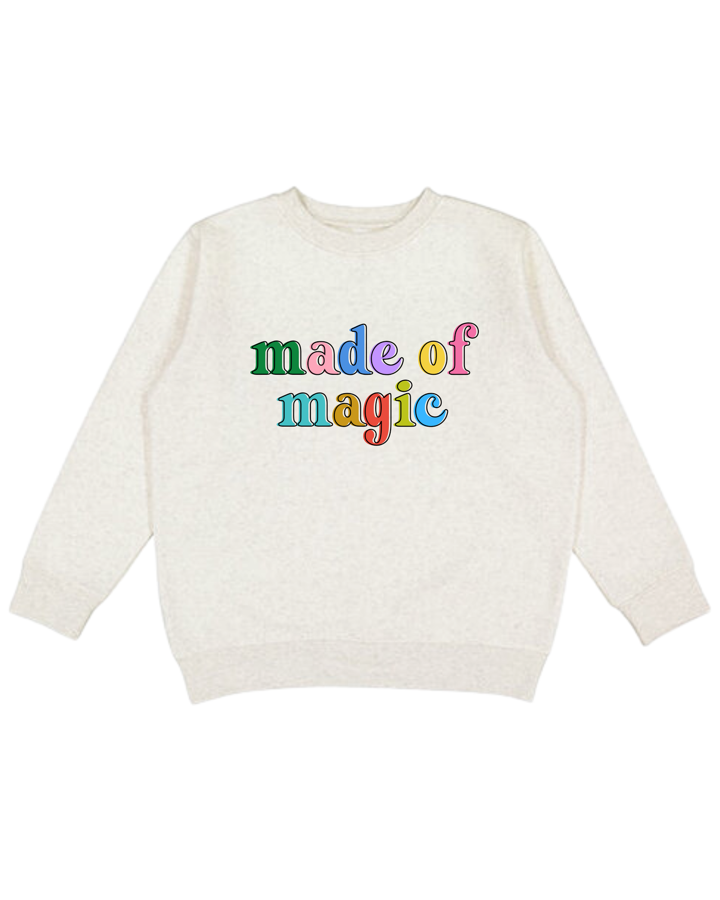 Made Of Magic Adult Sweatshirt