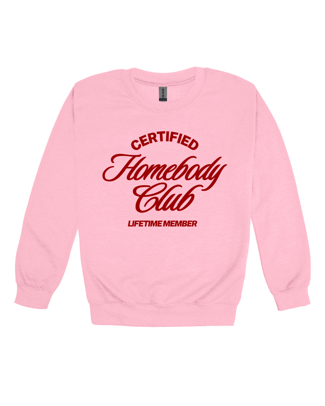 Homebody Club Lifetime Member Adult Sweatshirt