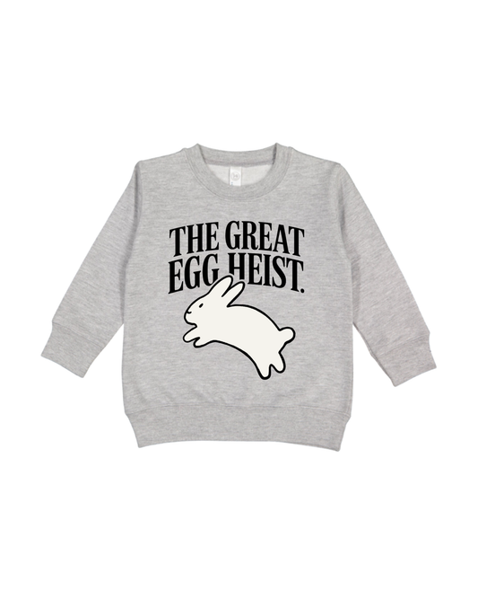 The Great Egg Heist Toddler Sweatshirt