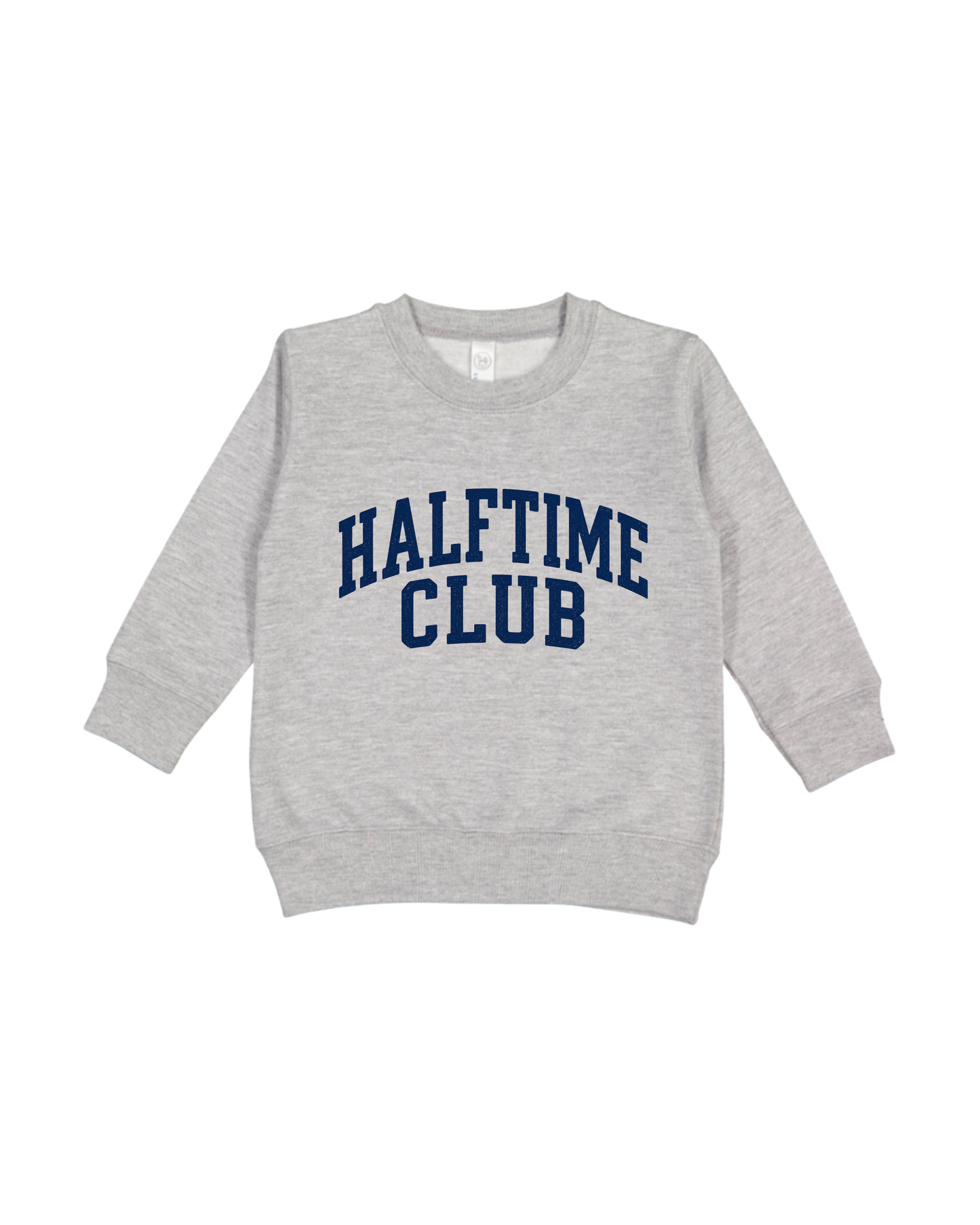 Halftime Club Toddler Sweatshirt