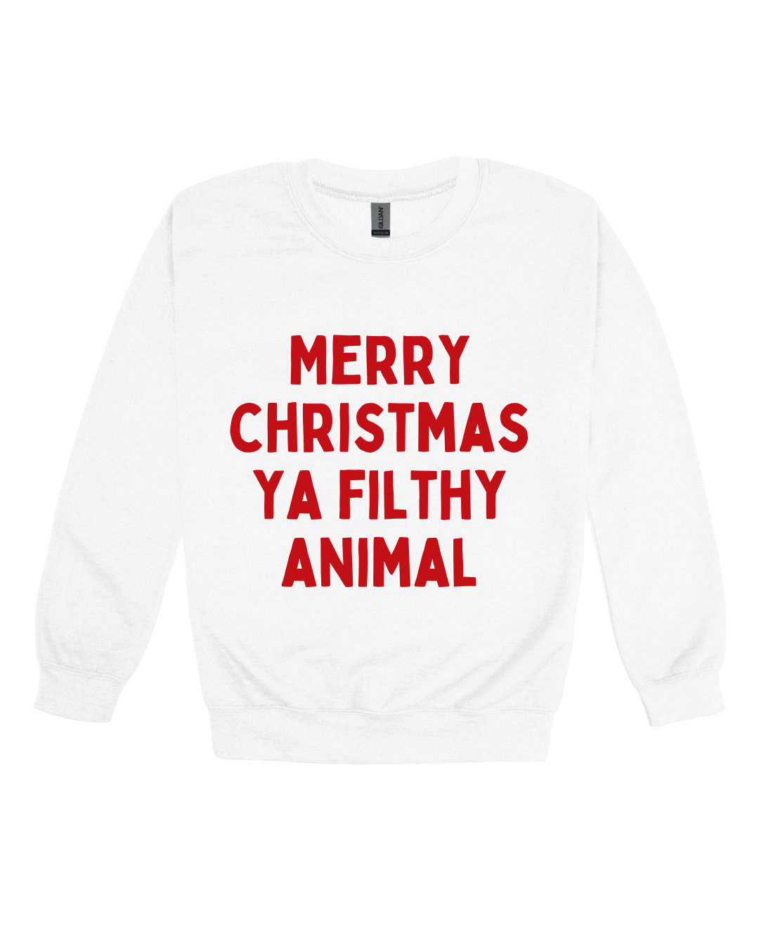Merry Christmas Ya Filthy Animal Rubbish Adult Sweatshirt