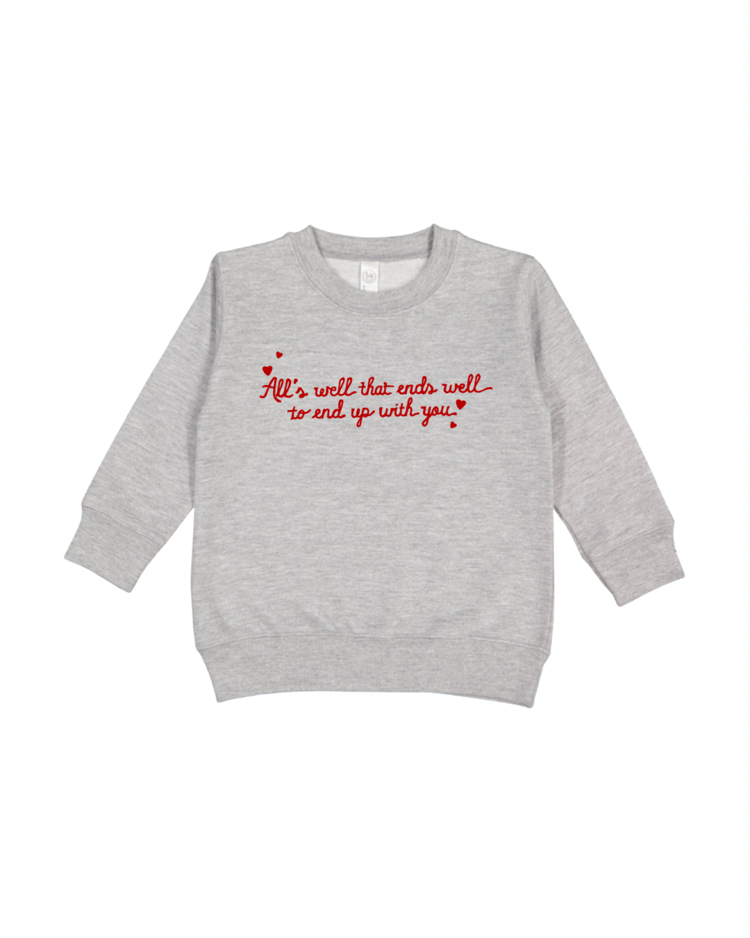 All’s Well Toddler Sweatshirt