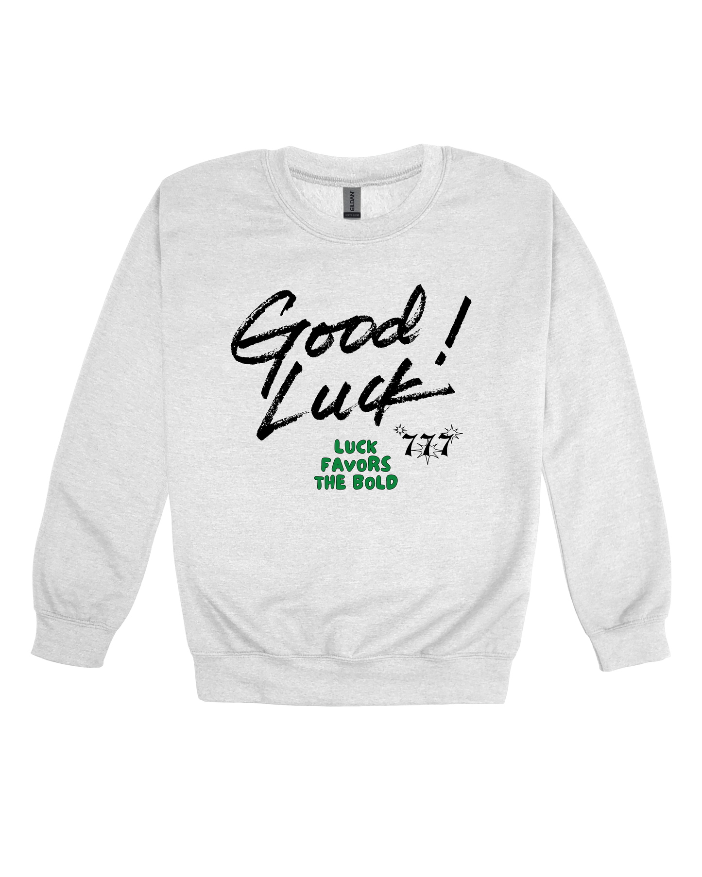 Good Luck Adult Sweatshirt