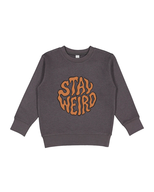 Stay Weird Toddler Sweatshirt