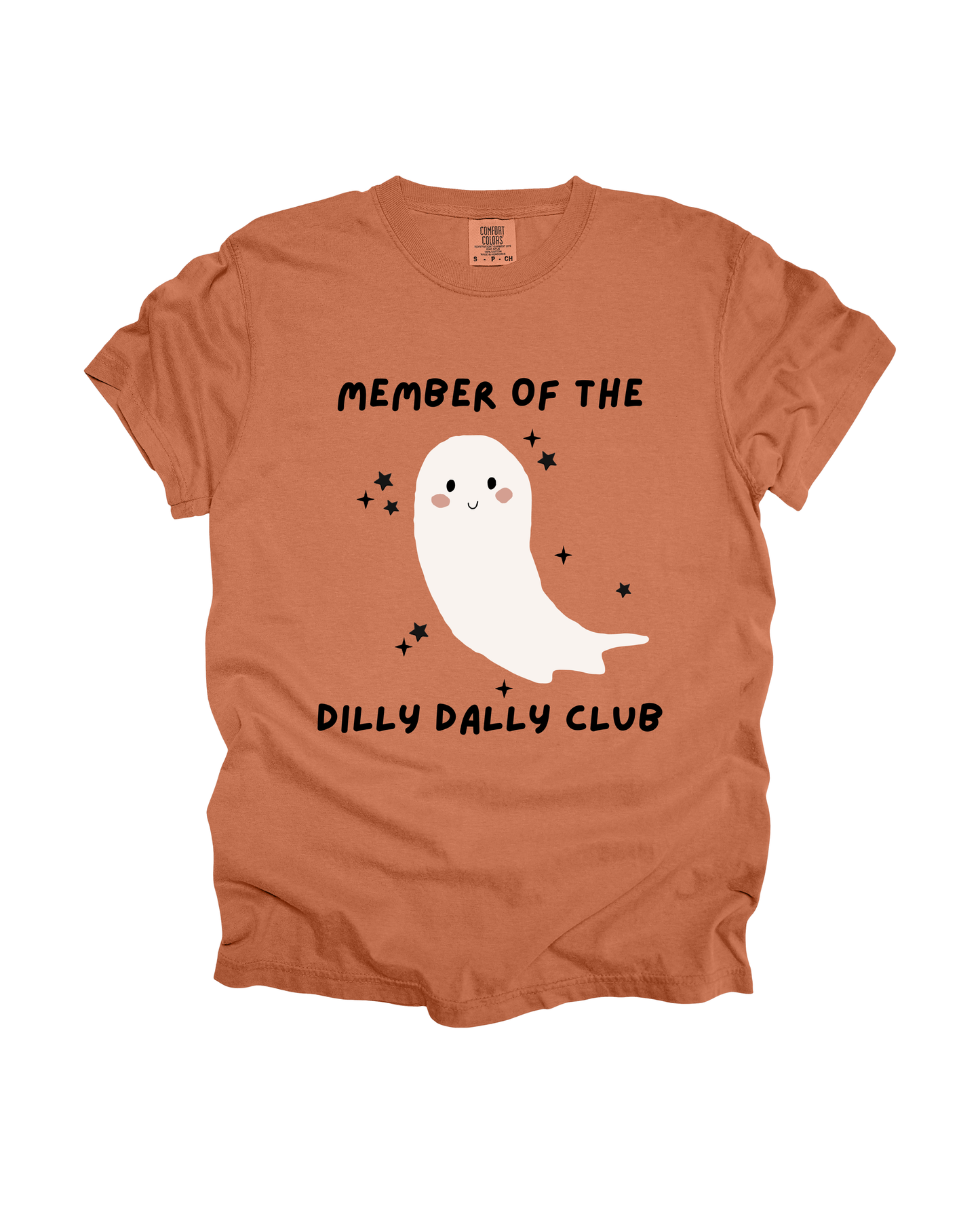 Member Of The Dilly Dally Club Adult Tee
