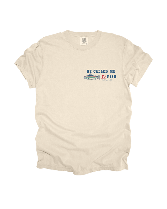 He Called Me To Fish Adult Tee