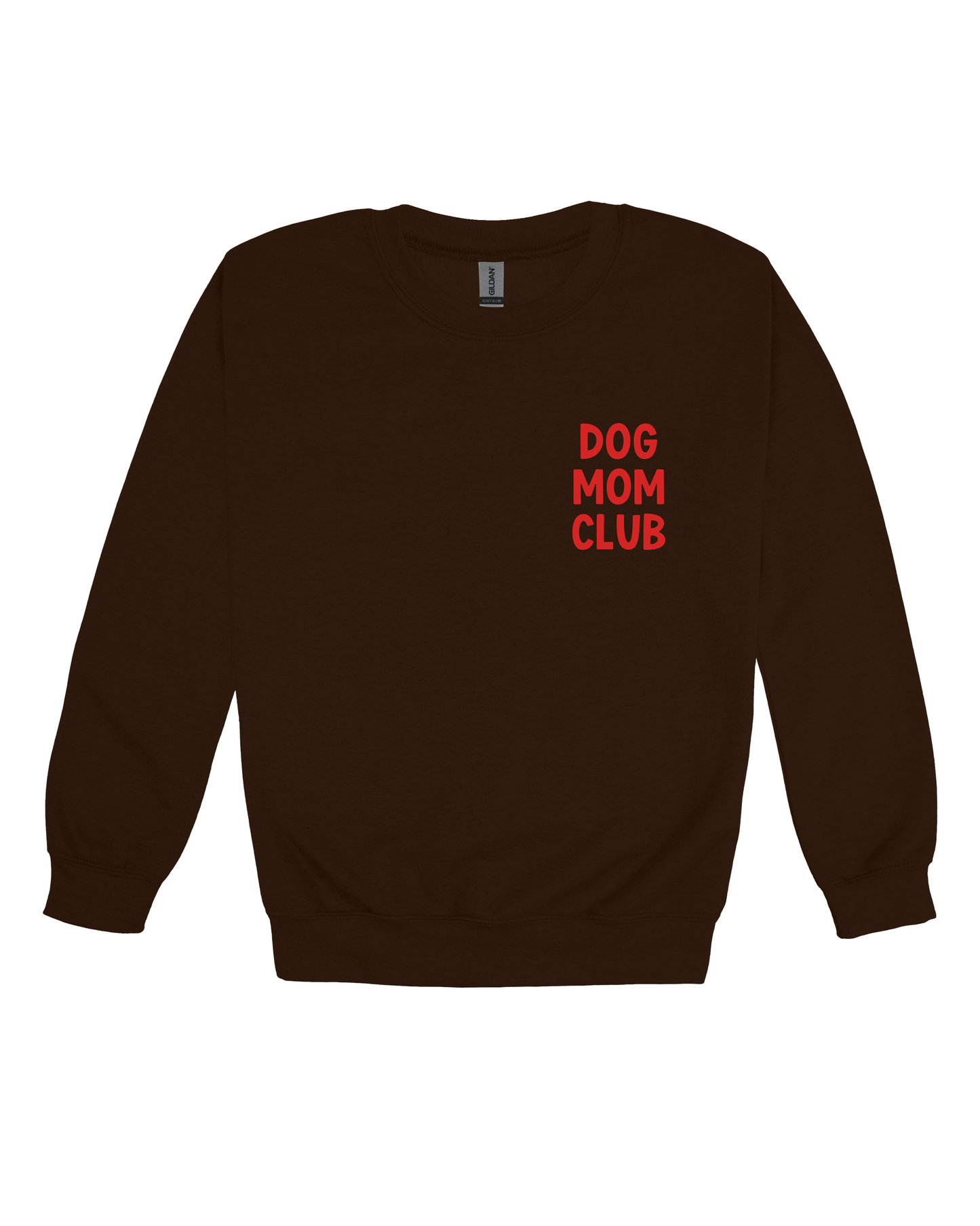 Dog Mom Club Adult Sweatshirt