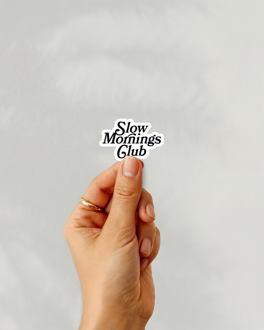 Slow Mornings Club Vinyl Sticker